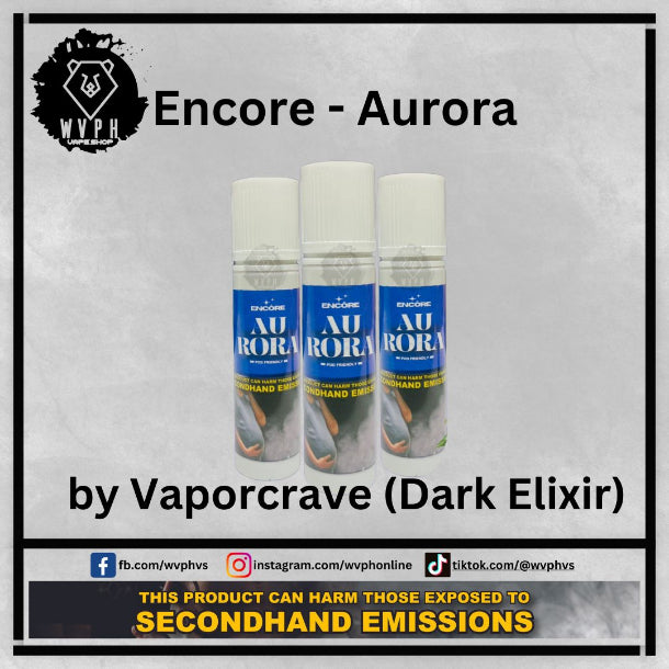 Encore / Dark Elixir - Aurora / Vapor Crave WVPH VS Encore / Dark Elixir - Aurora / Vapor Crave WVPH VS