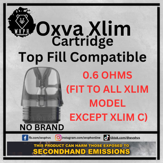 Xlim Top Fill Cartridge NO BRAND (COMPATIBLE TO ALL OXVA XLIM DEVICES, EXCEPT XLIM-C)